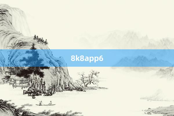 8k8app6