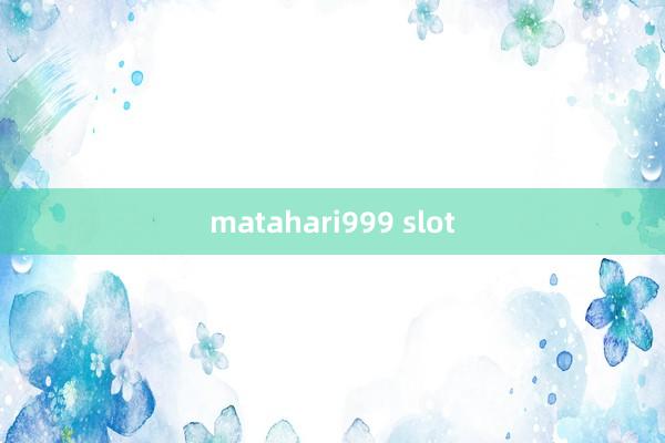 matahari999 slot