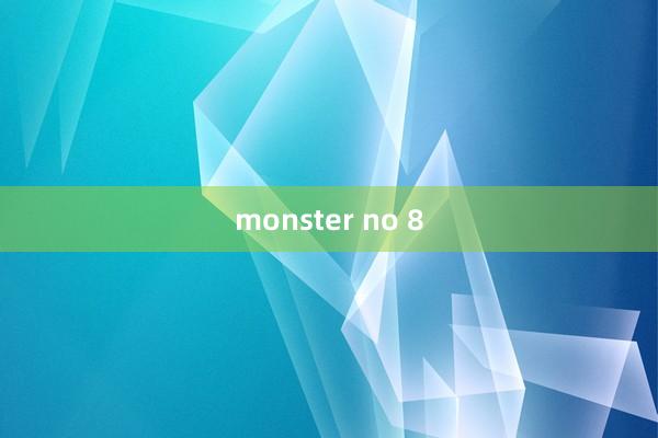 monster no 8