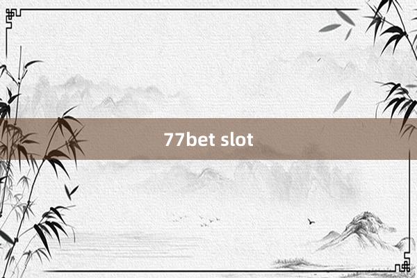 77bet slot