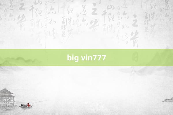 big vin777