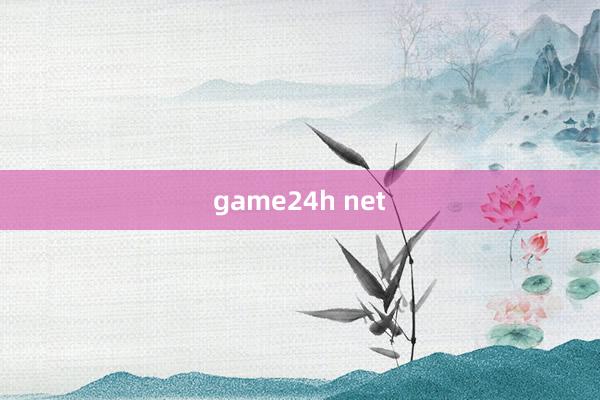 game24h net